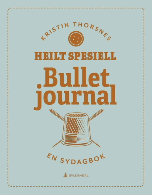 Hovedbilde Heilt Spesiell - Bullet Journal, en Sydagbok